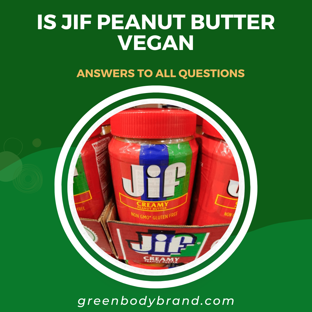 Is Jif Peanut Butter Vegan