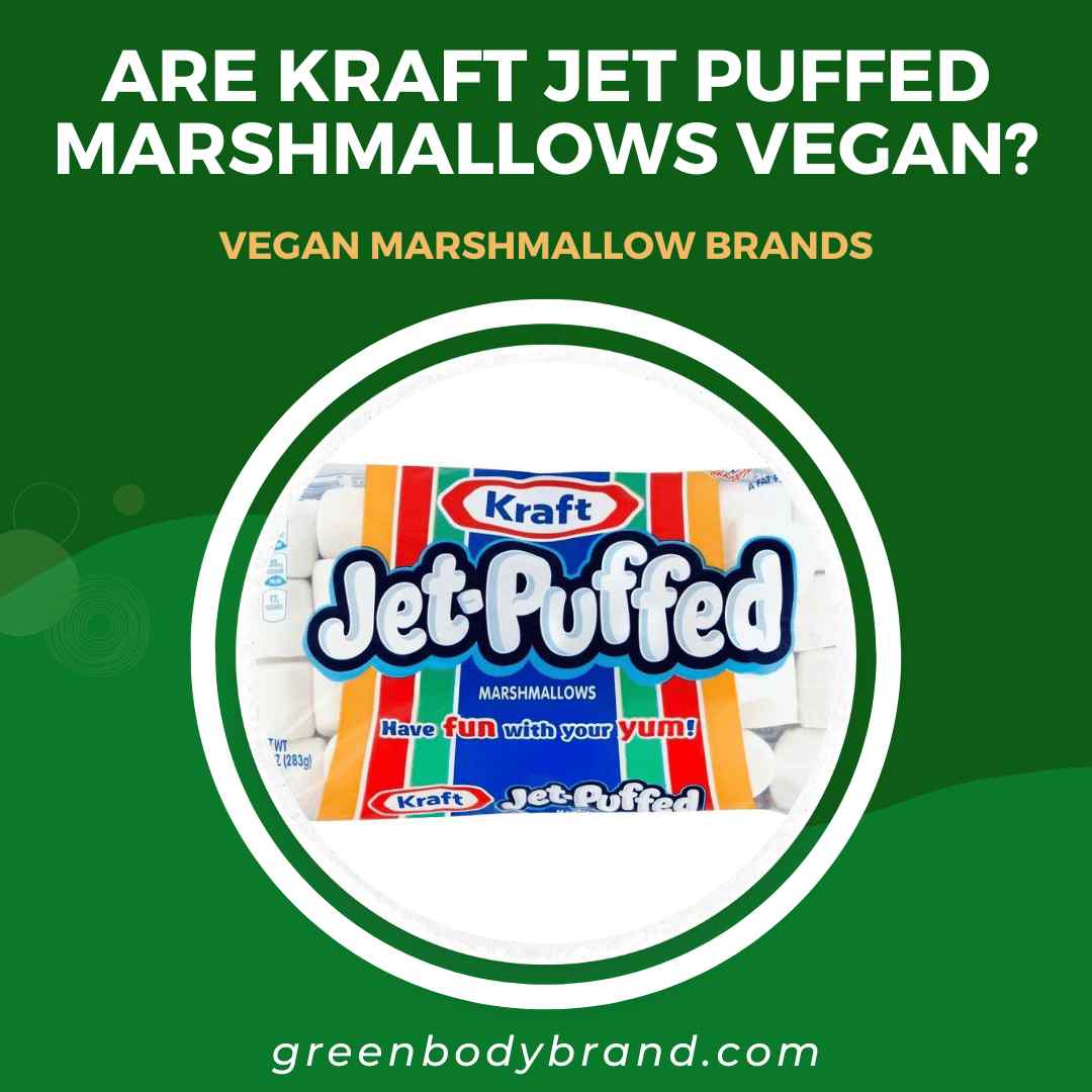 Are Kraft Jet Puffed Marshmallows Vegan